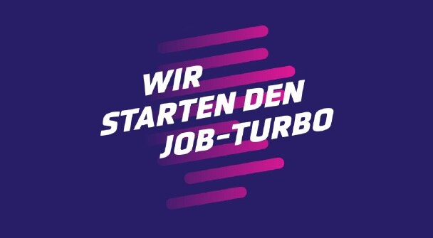 Wir starten den Job-Turbo